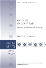 God Be in My Head Two-Part Mixed choral sheet music cover